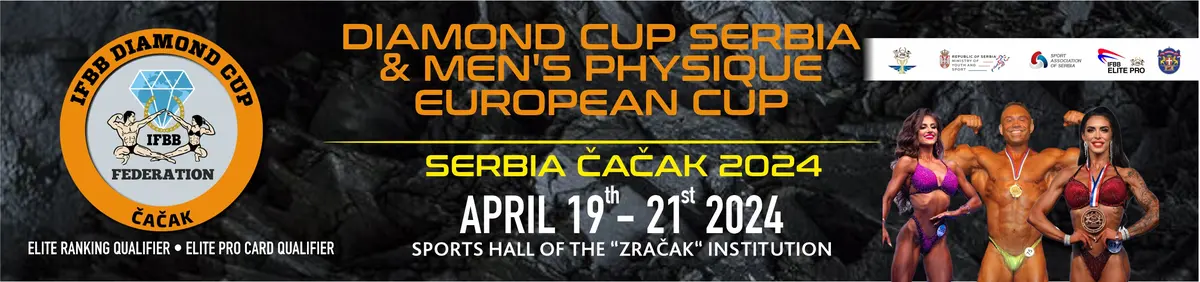 IFBB Diamond Cup Serbia & Men’s Physique European Cup